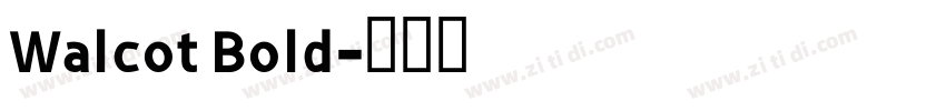 Walcot Bold字体转换